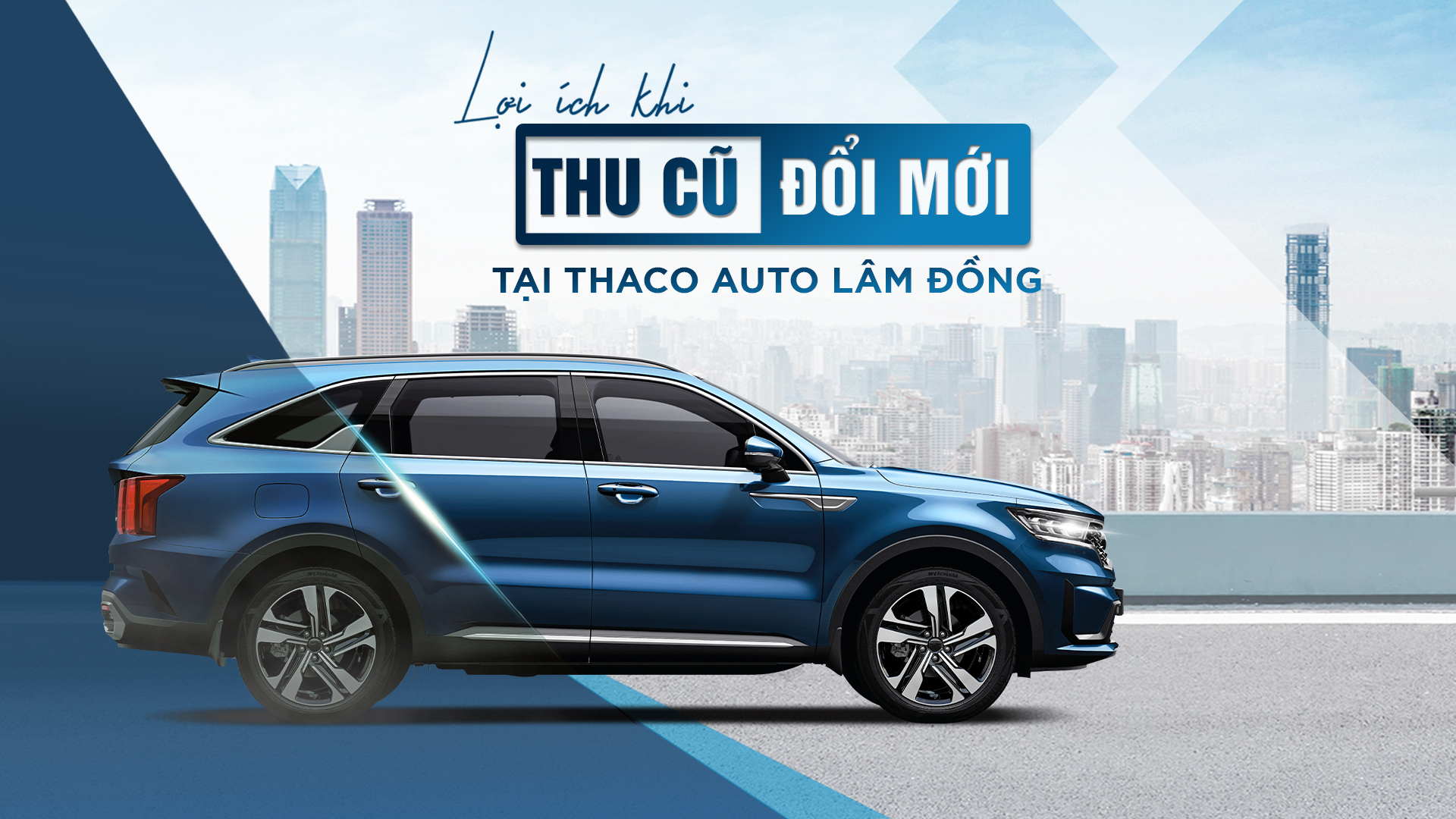 “Thu cũ - Đổi mới” tại THACO AUTO Lâm Đồng, khách hàng nhận được nhiều lợi ích hấp dẫn