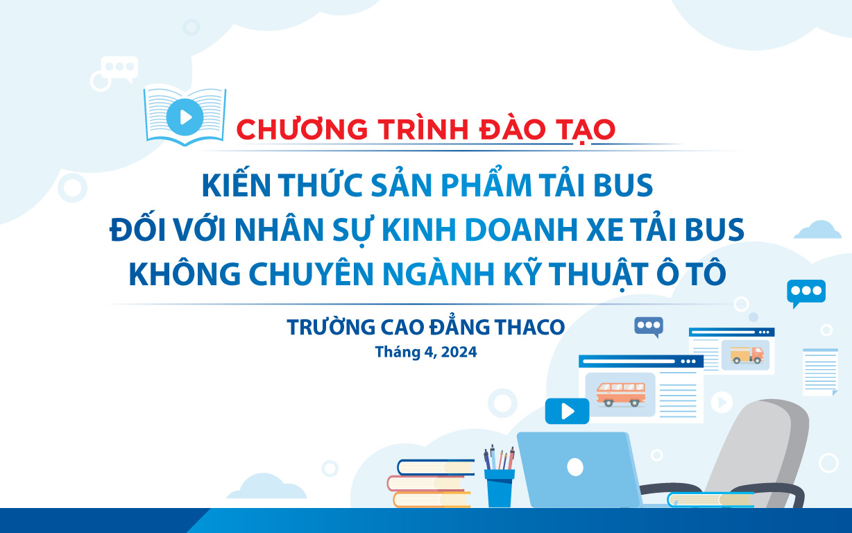 CBNV THACO AUTO Lâm Đồng phấn khởi cập nhật kiến thức sản phẩm Tải Bus